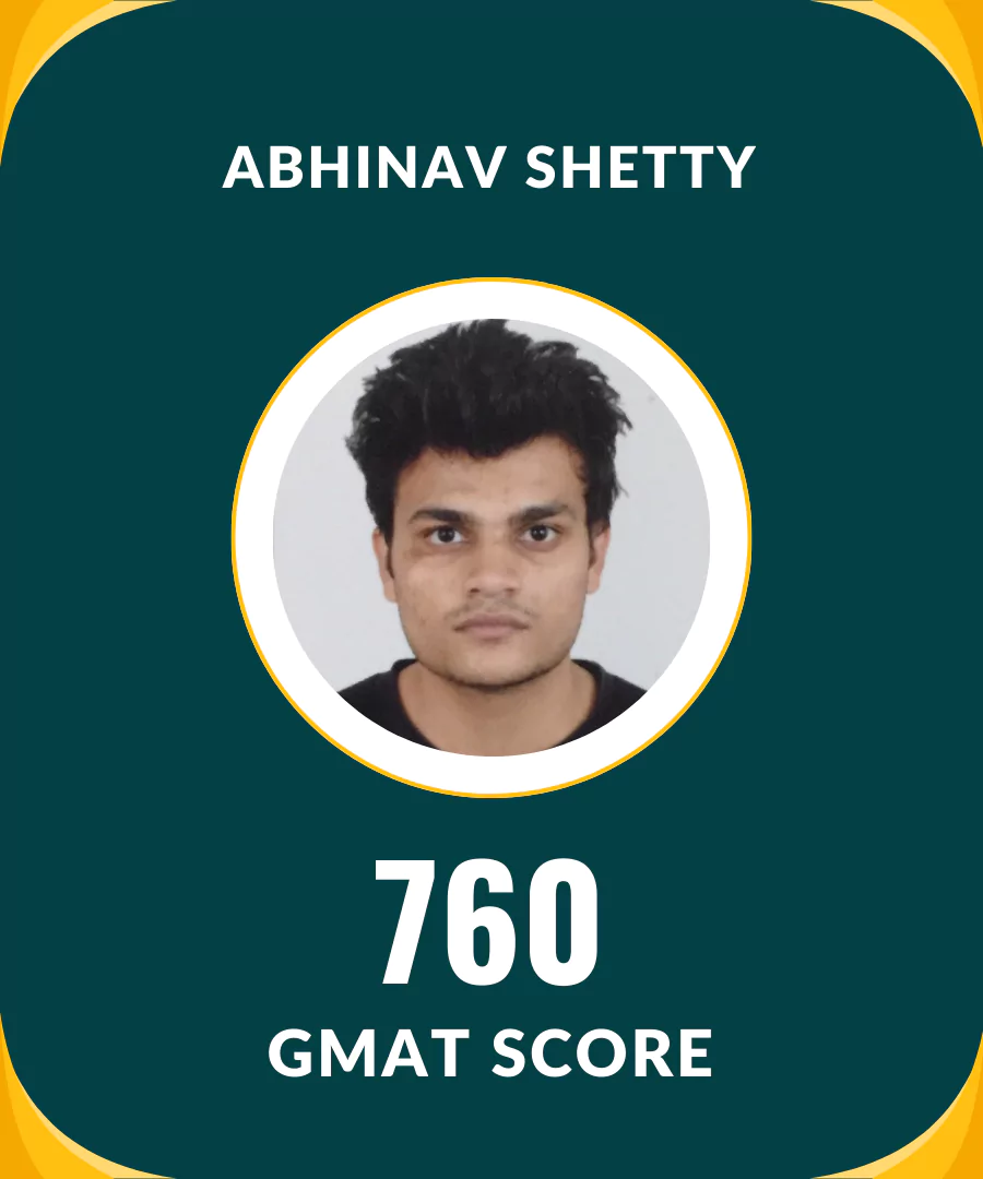 Abhinav Shetty — GMAT Score 760 — IMFS Student